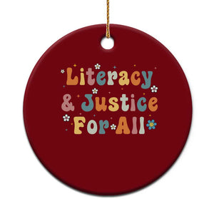 Literacy Justice for All Stop Book Banning Protect Librarian Ceramic Ornament TS14 1pc Red Print Your Wear