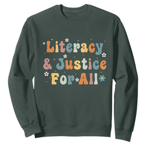 Literacy Justice for All Stop Book Banning Protect Librarian Sweatshirt TS14 Dark Forest Green Print Your Wear