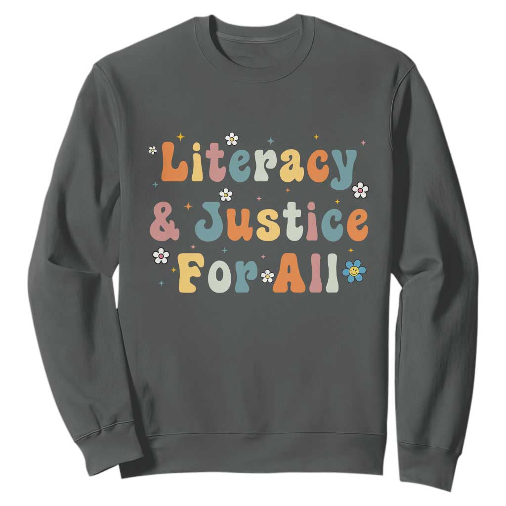 Literacy Justice for All Stop Book Banning Protect Librarian Sweatshirt TS14 Dark Heather Print Your Wear