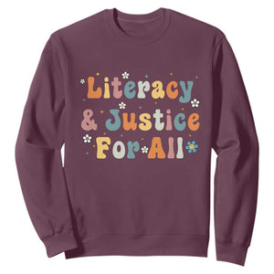 Literacy Justice for All Stop Book Banning Protect Librarian Sweatshirt TS14 Maroon Print Your Wear