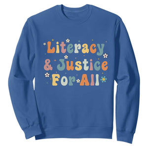 Literacy Justice for All Stop Book Banning Protect Librarian Sweatshirt TS14 Royal Blue Print Your Wear