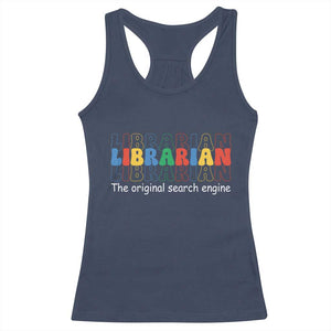 The Original Search Engine Racerback Tank Top School Librarian Library Books TS14 Navy Print Your Wear