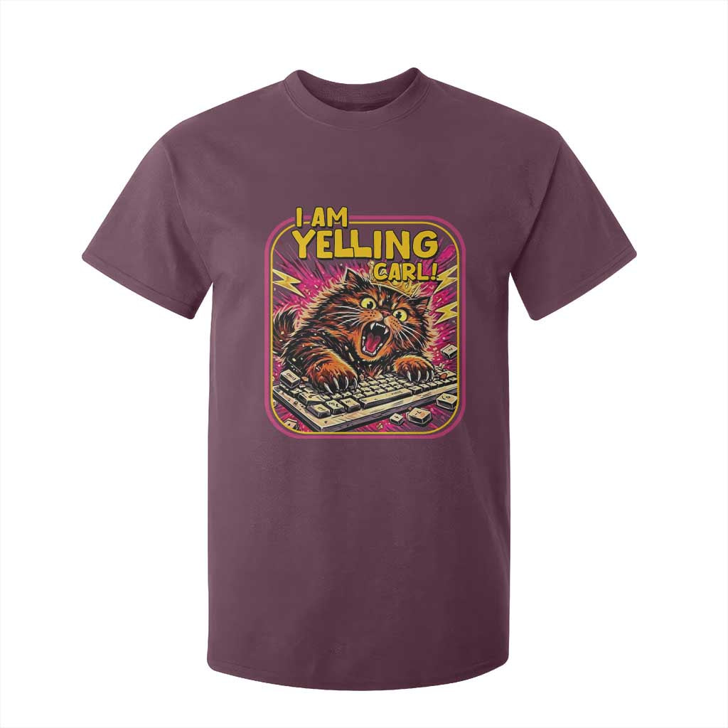 Funny I Am Yelling Carl T Shirt For Kid Screaming Donut Cat Meme TS14 Maroon Print Your Wear