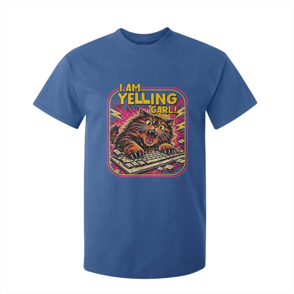 Funny I Am Yelling Carl T Shirt For Kid Screaming Donut Cat Meme TS14 Royal Blue Print Your Wear