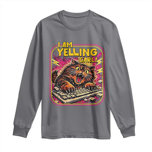 Funny I Am Yelling Carl Long Sleeve Shirt Screaming Donut Cat Meme TS14 Charcoal Print Your Wear