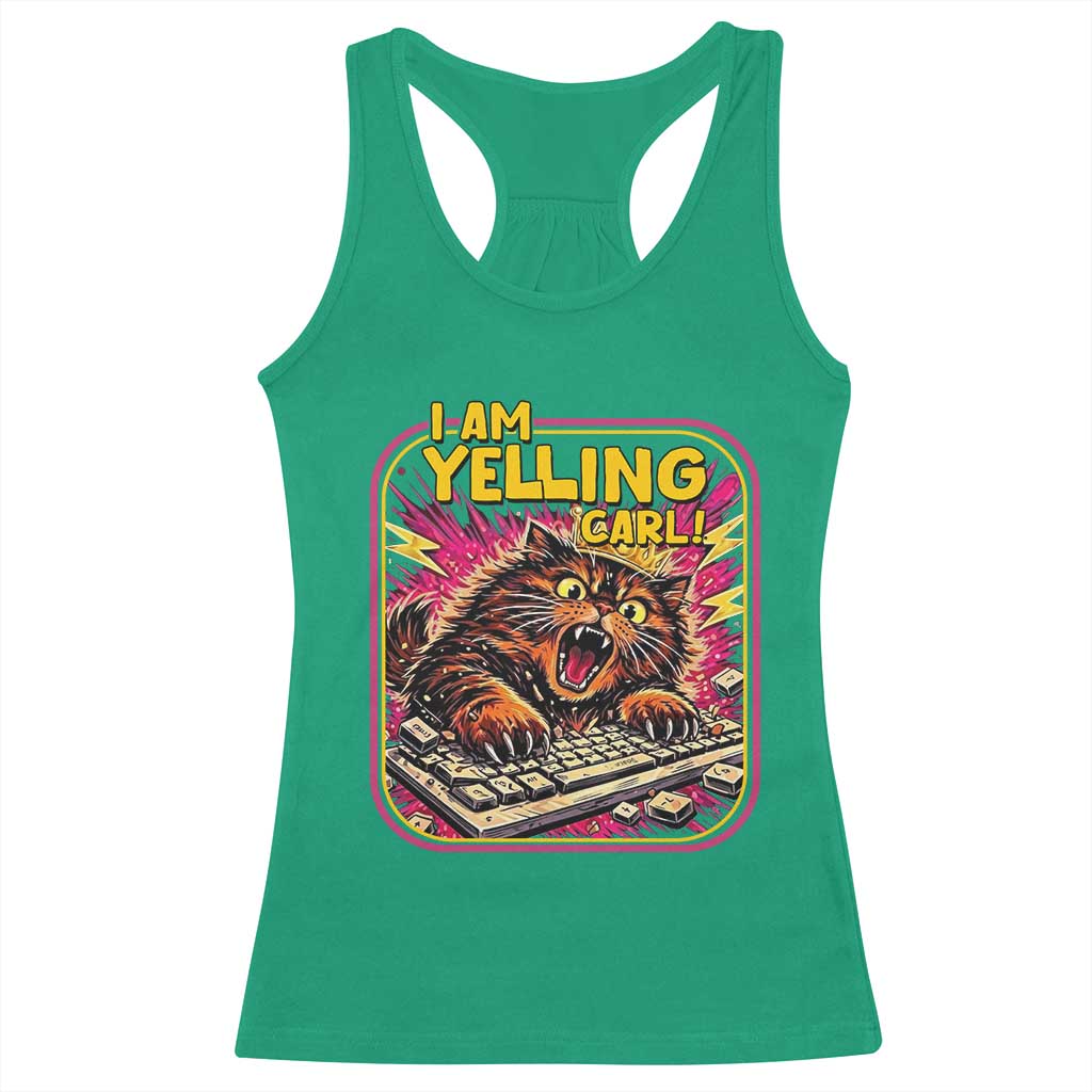 Funny I Am Yelling Carl Racerback Tank Top Screaming Donut Cat Meme TS14 Irish Green Print Your Wear