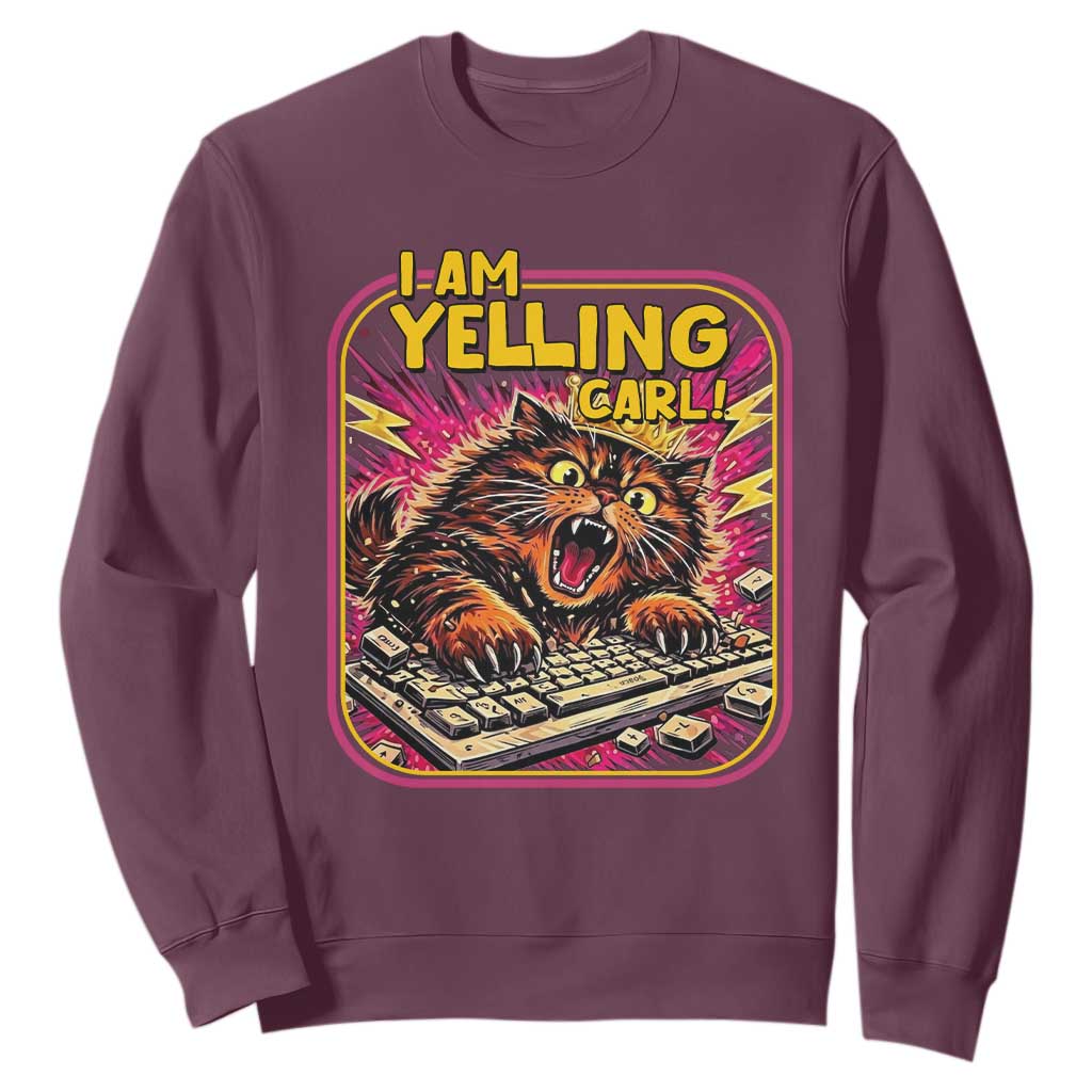 Funny I Am Yelling Carl Sweatshirt Screaming Donut Cat Meme TS14 Maroon Print Your Wear