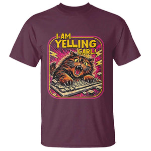 Funny I Am Yelling Carl T Shirt Screaming Donut Cat Meme TS14 Maroon Print Your Wear
