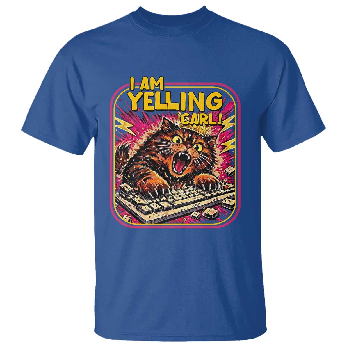 Funny I Am Yelling Carl T Shirt Screaming Donut Cat Meme TS14 Royal Blue Print Your Wear