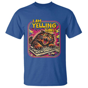Funny I Am Yelling Carl T Shirt Screaming Donut Cat Meme TS14 Royal Blue Print Your Wear