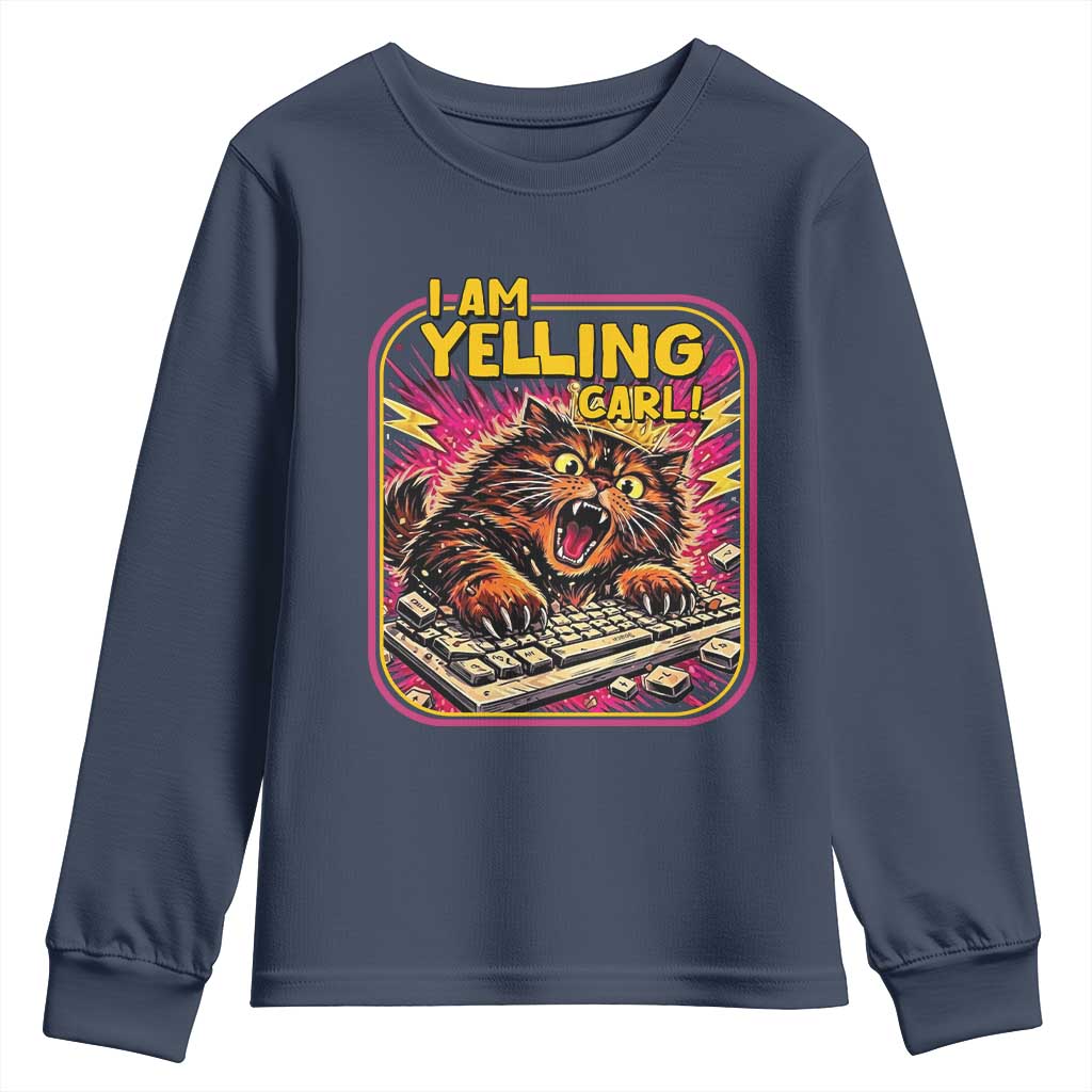 Funny I Am Yelling Carl Youth Sweatshirt Screaming Donut Cat Meme TS14 Navy Print Your Wear