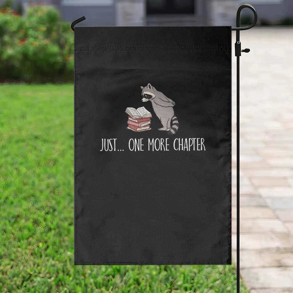 Just One More Chapter Garden Flag Funny Raccoon Reading Book Lover Gift TS14 Print Your Wear
