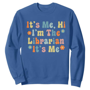 It's Me Hi I'm The Librarian Summer Reading Sweatshirt Funny Back to School TS14 Royal Blue Print Your Wear
