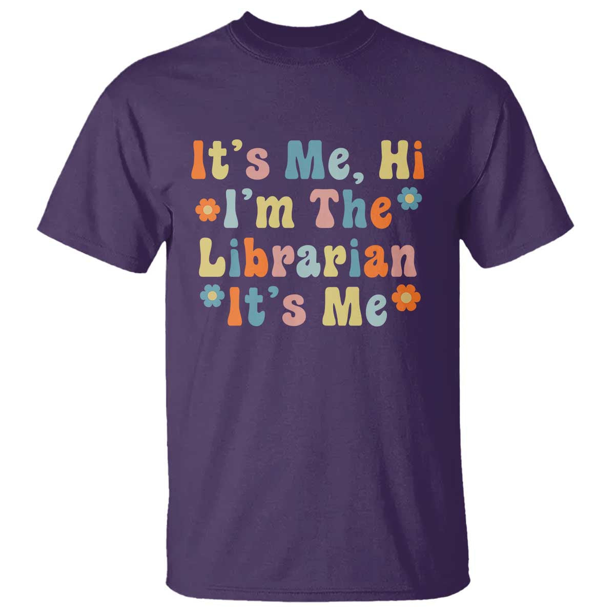 It's Me Hi I'm The Librarian Summer Reading T Shirt Funny Back to School TS14 Purple Print Your Wear