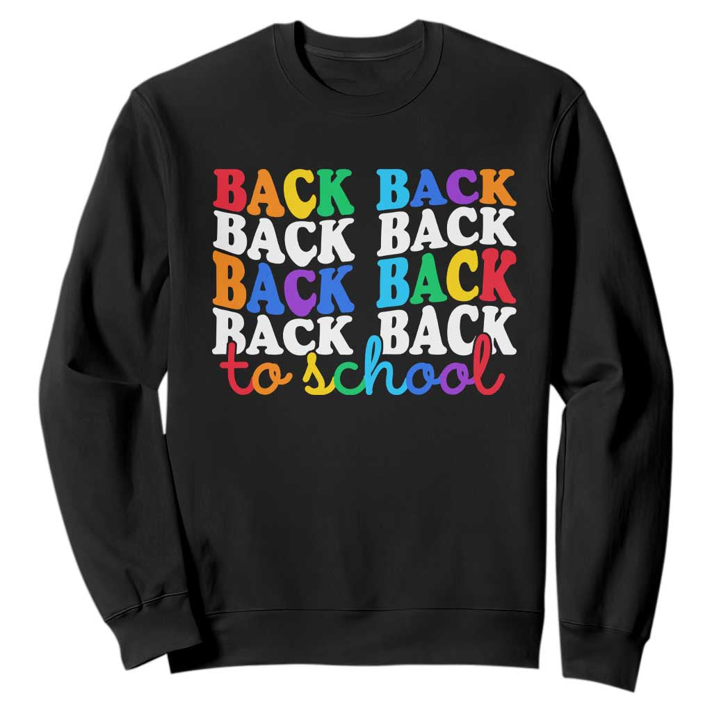 Groovy Back To School Sweatshirt First Day of School Colorful Teacher Student Kids TS14 Black Print Your Wear