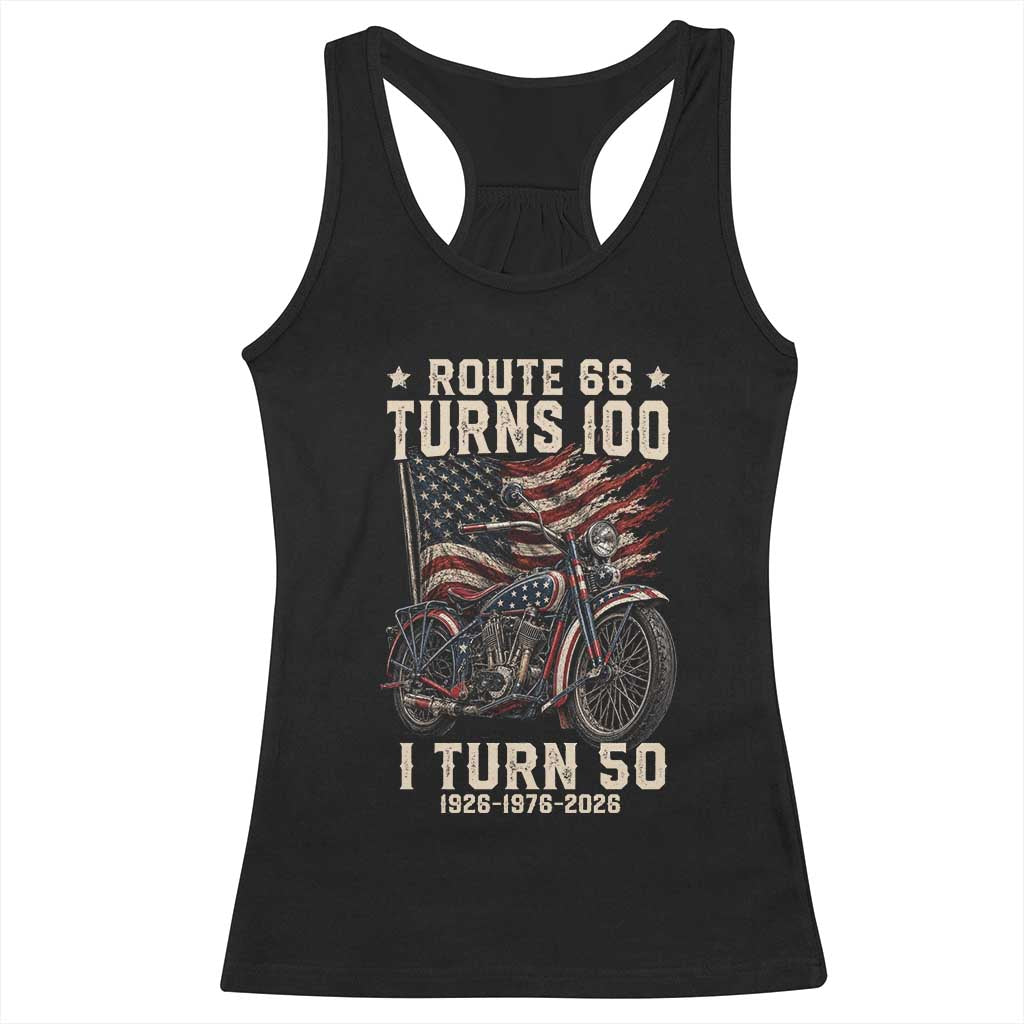 Route Highway 66 Turns 100 I Turn 50 Racerback Tank Top Vintage 1976 Road Sign Classic Motorcycle Lover 50th Birthday Gift TS14 Black Print Your Wear