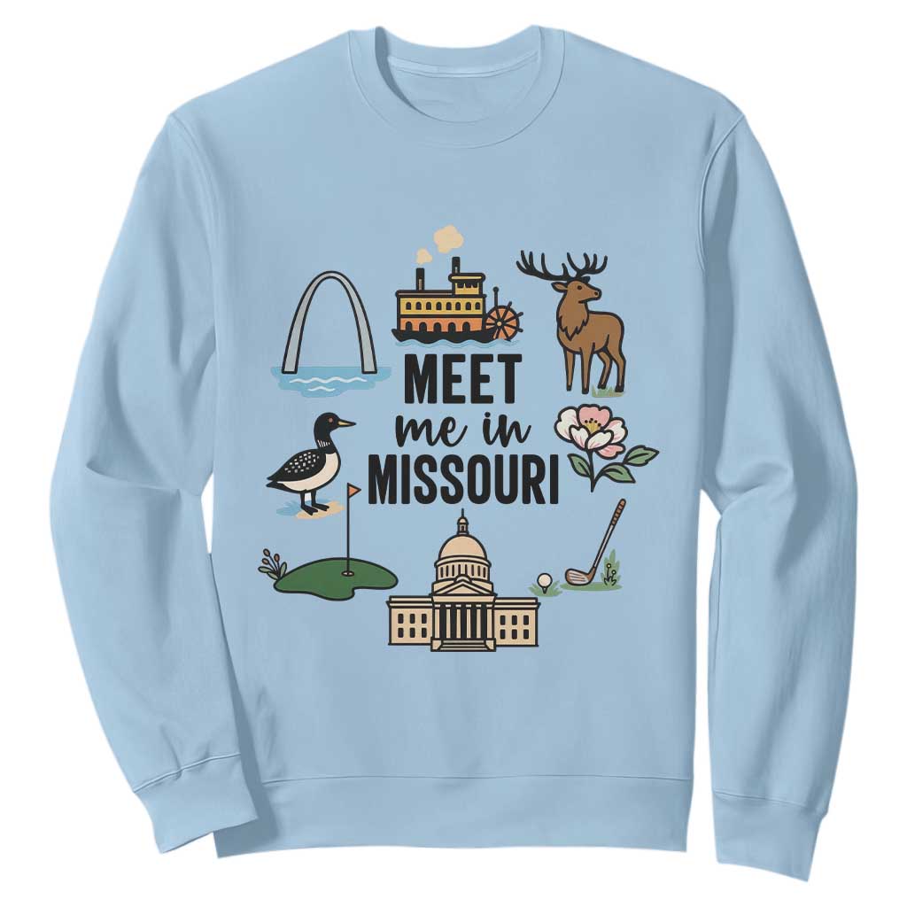 Meet Me in Missouri State Map Souvenir Sweatshirt TS14 Light Blue Print Your Wear