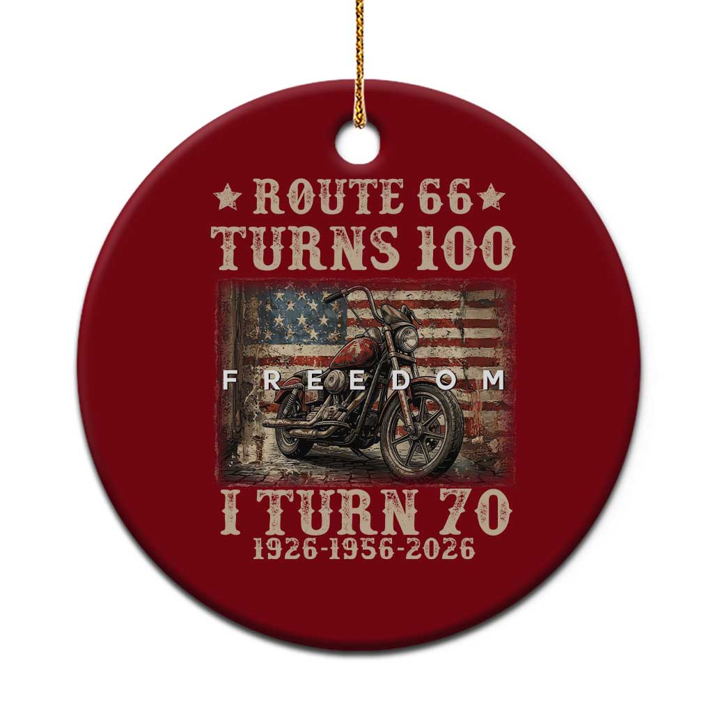 Route Highway 66 Turns 100 I Turn 70 Ceramic Ornament Vintage 1956 American Freedom Motorcycle Lover 70th Birthday Gift TS14 1pc Red Print Your Wear