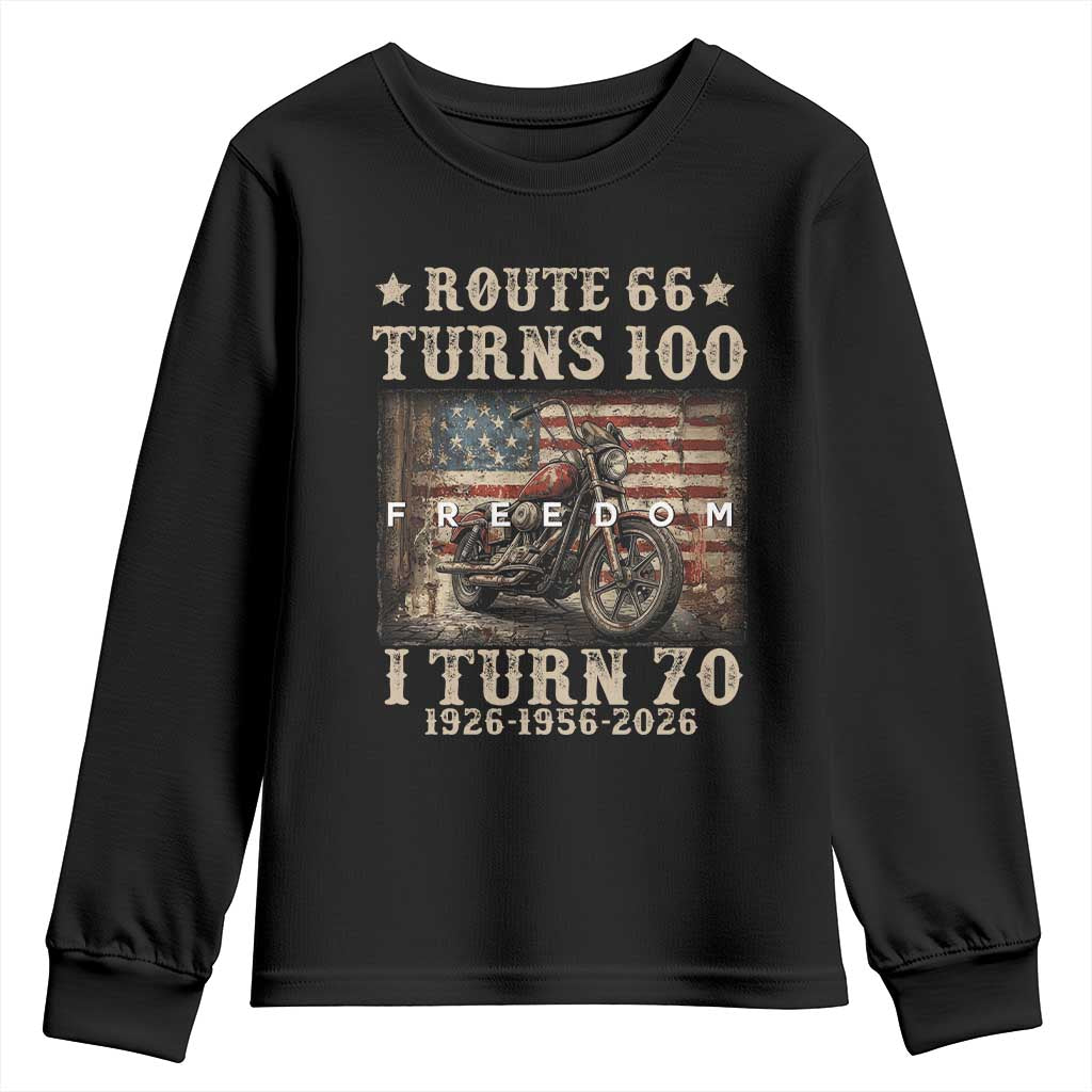 Route Highway 66 Turns 100 I Turn 70 Youth Sweatshirt Vintage 1956 American Freedom Motorcycle Lover 70th Birthday Gift TS14 Black Print Your Wear