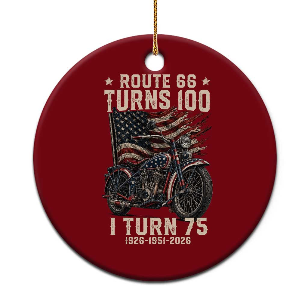 Route Highway 66 Turns 100 I Turn 75 Ceramic Ornament Vintage 1951 American Classic V-Twin Motorcycle Lover 75th Birthday Gift TS14 1pc Red Print Your Wear