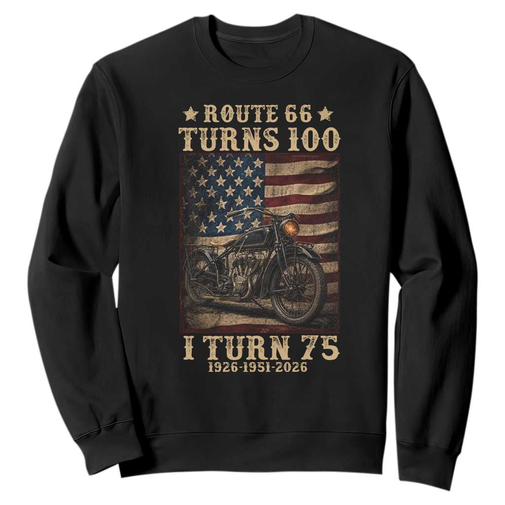 Route Highway 66 Turns 100 I Turn 75 Sweatshirt Vintage 1951 American Motorcycle Lover 75th Birthday Gift TS14 Black Print Your Wear