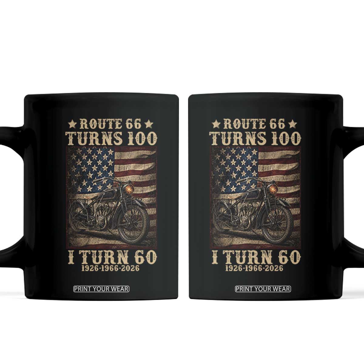 Route Highway 66 Turns 100 I Turn 60 Coffee Mug Vintage 1966 American Motorcycle Lover 60th Birthday Gift TS14 Black Print Your Wear