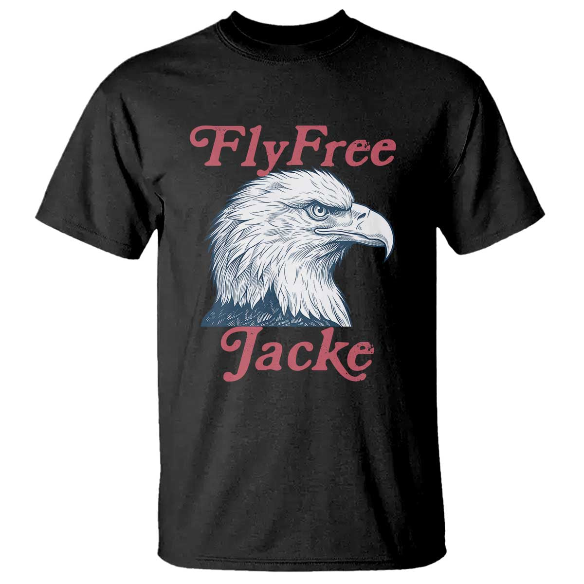 Fly Free Jackie Bald Eagle Memorial T Shirt