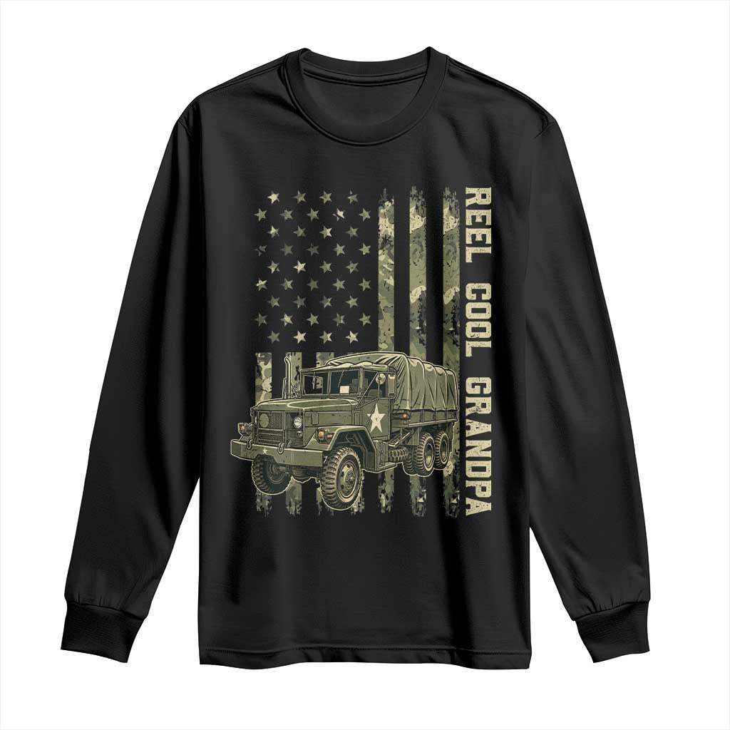 Reel Cool Grandpa Long Sleeve Shirt Vintage 2.5 Ton Military Cargo Truck Camo US American Flag Trucker