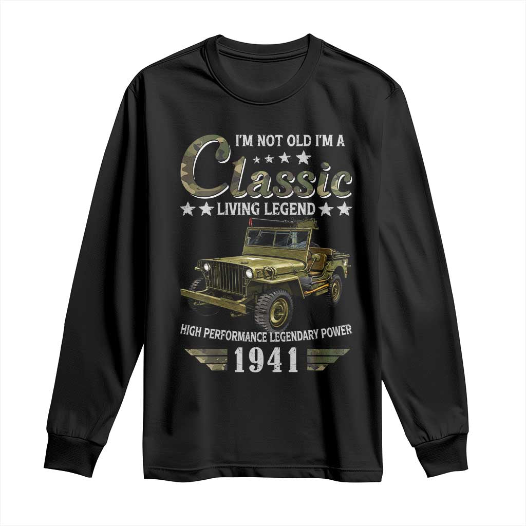 85th Birthday Classic Car For Legends Born In 1941 Long Sleeve Shirt Vintage WWII Military Vehicle