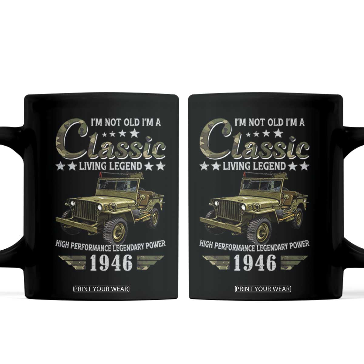 80th Birthday Classic Car For Legends Born In 1946 Coffee Mug Vintage WWII Military Vehicle