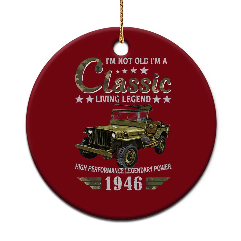 80th Birthday Classic Car For Legends Born In 1946 Ceramic Ornament Vintage WWII Military Vehicle