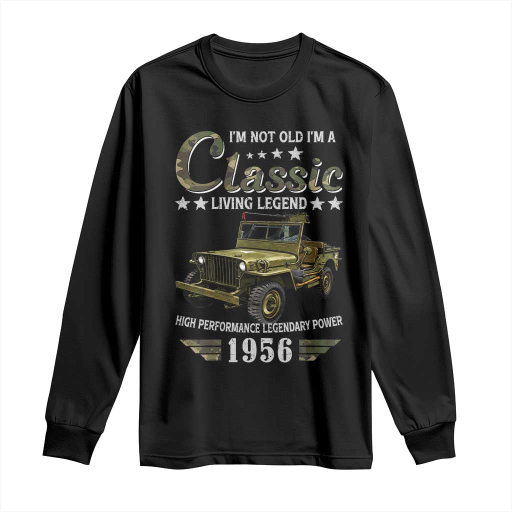 70th Birthday Classic Car For Legends Born In 1956 Long Sleeve Shirt Vintage WWII Military Vehicle