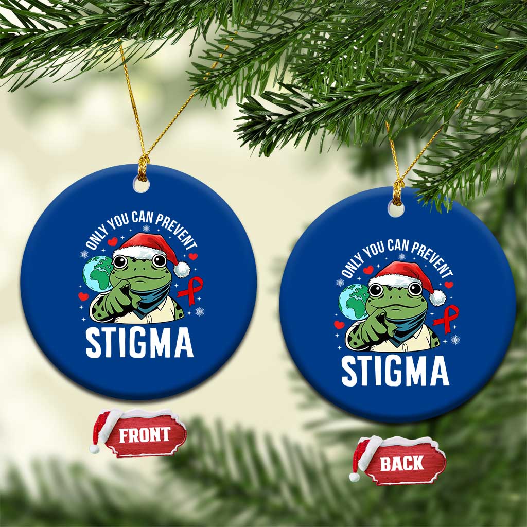 Resist Frog AIDS Awareness Xmas Ceramic Ornament Only You Can Prevent Stigma TS14 1pc Blue Print Your Wear