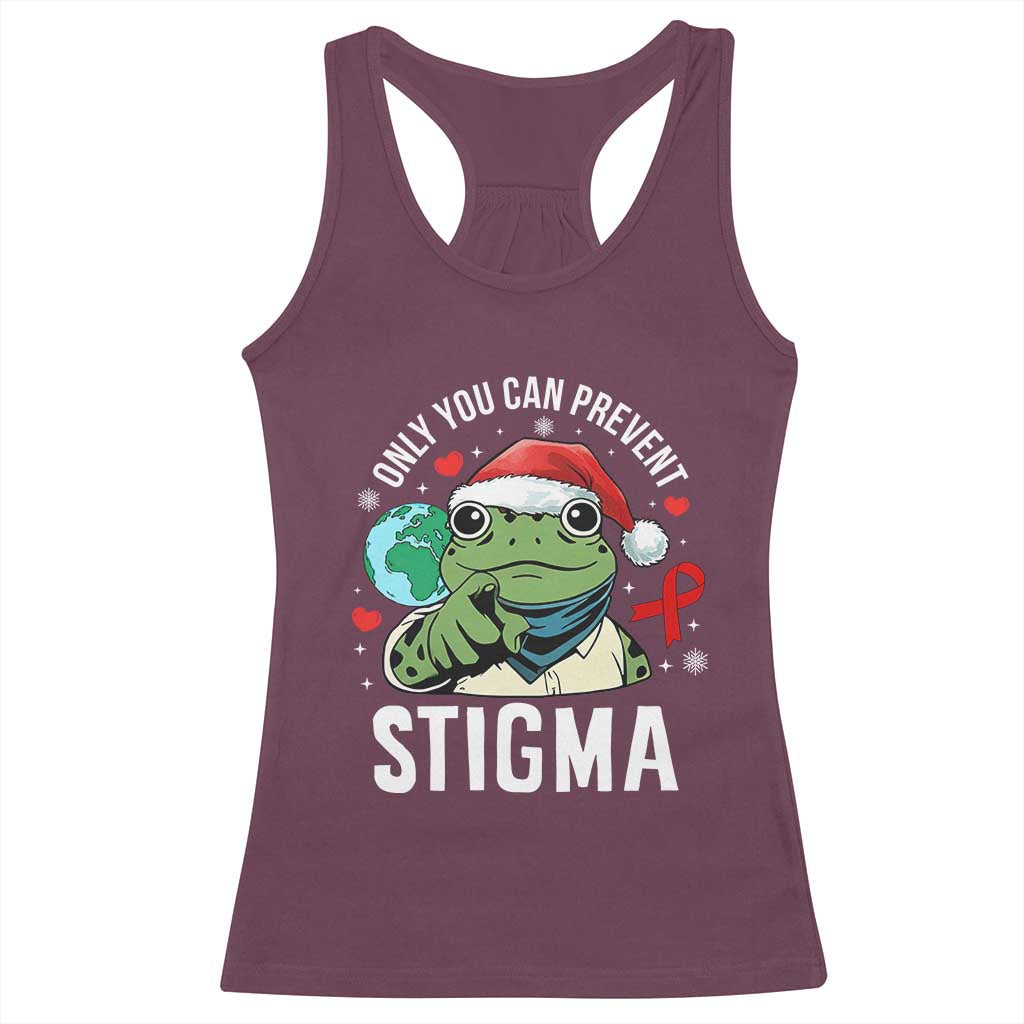 Resist Frog AIDS Awareness Christmas Racerback Tank Top Only You Can Prevent Stigma TS14 Maroon Print Your Wear