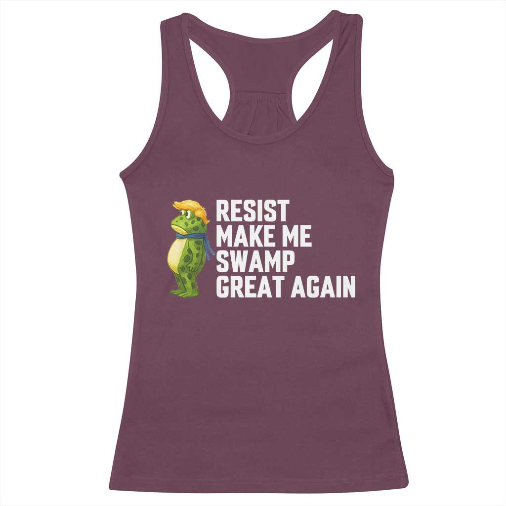 Resist Frog Racerback Tank Top Funny Polittical 2025 Meme TS14 Maroon Print Your Wear