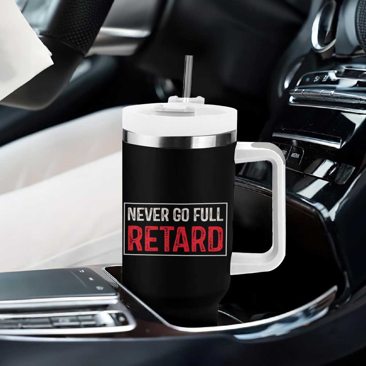 Never Go Full Retard Tumbler With Handle Funny Army Movie TS14 Print Your Wear