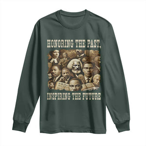 Honoring The Past Inspiring The Future Long Sleeve Shirt Black History Month TS14 Dark Forest Green Print Your Wear