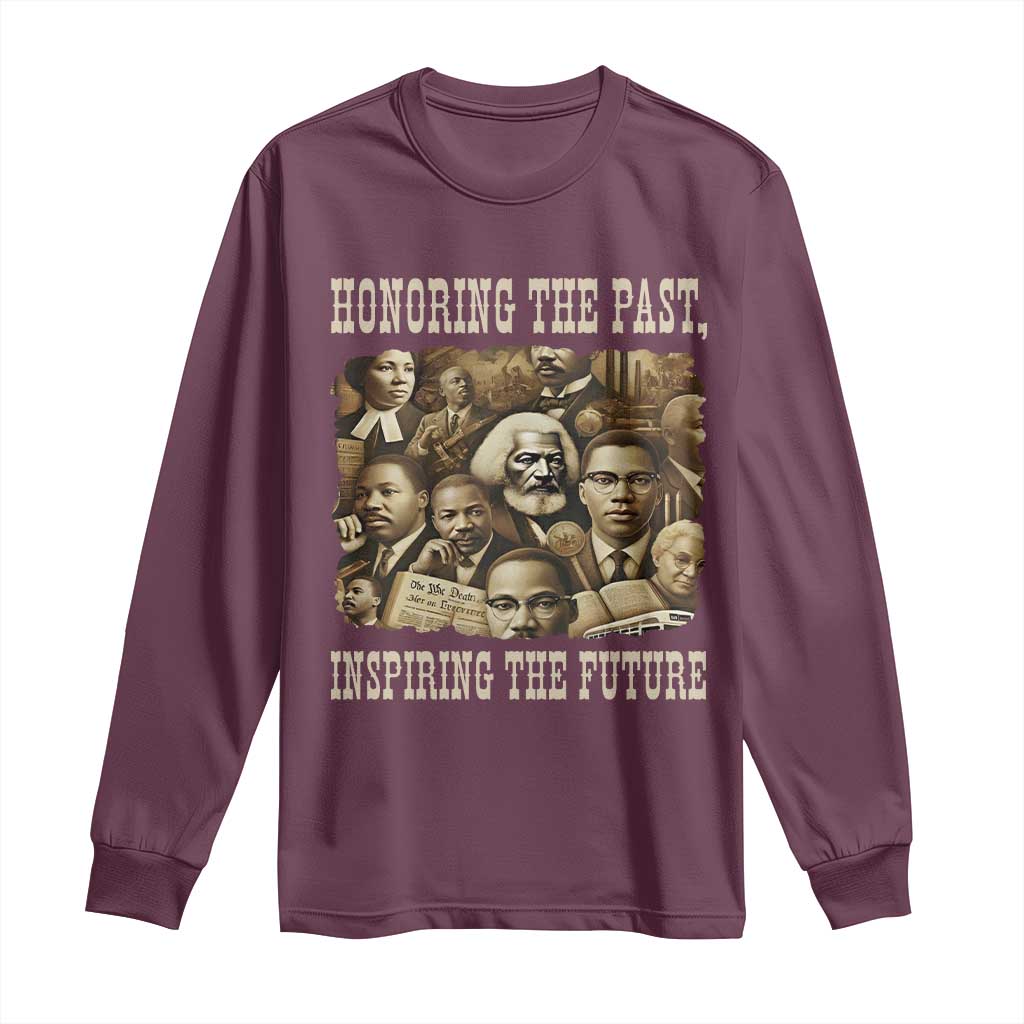 Honoring The Past Inspiring The Future Long Sleeve Shirt Black History Month TS14 Maroon Print Your Wear