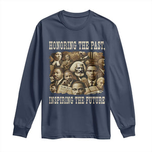 Honoring The Past Inspiring The Future Long Sleeve Shirt Black History Month TS14 Navy Print Your Wear