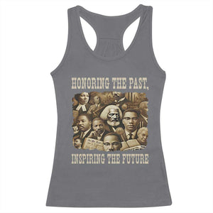 Honoring The Past Inspiring The Future Racerback Tank Top Black History Month TS14 Charcoal Print Your Wear