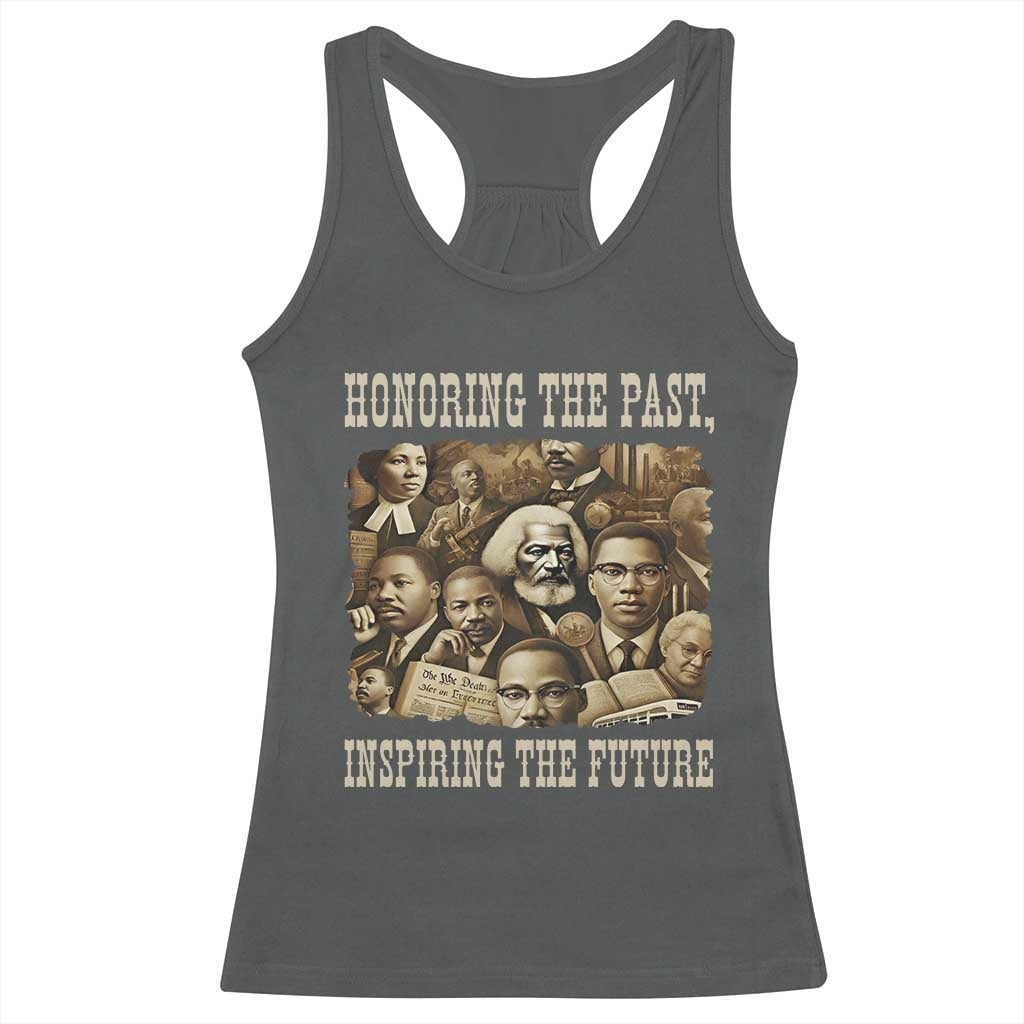 Honoring The Past Inspiring The Future Racerback Tank Top Black History Month TS14 Dark Heather Print Your Wear