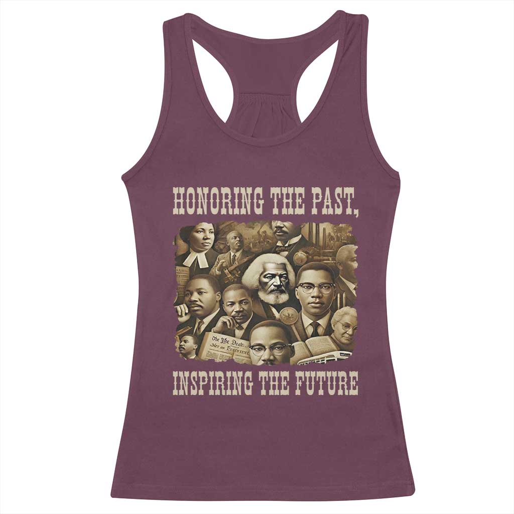 Honoring The Past Inspiring The Future Racerback Tank Top Black History Month TS14 Maroon Print Your Wear
