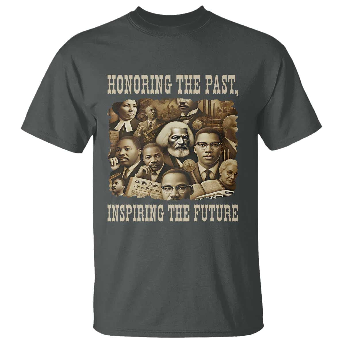 Honoring The Past Inspiring The Future T Shirt Black History Month TS14 Dark Heather Print Your Wear