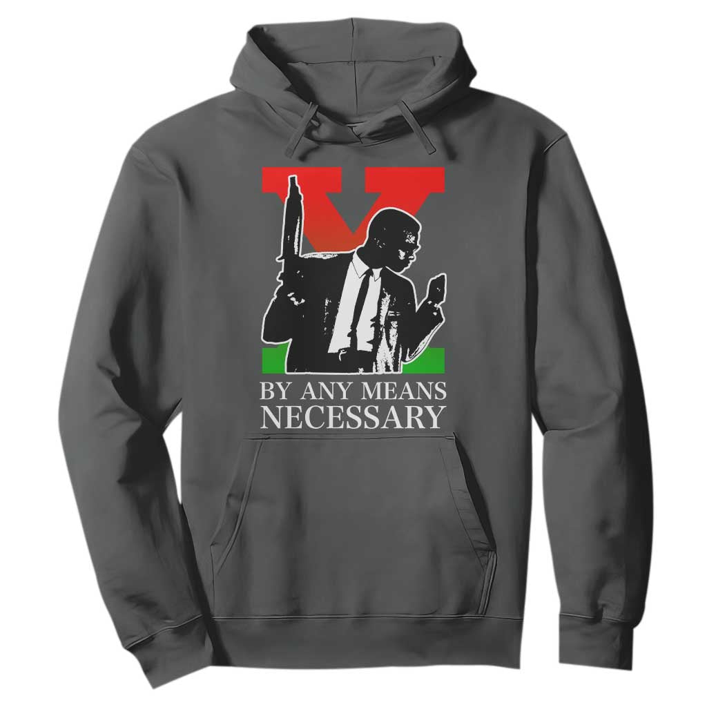 Malcolm X Hoodie By Any Means Necessary TS14 Dark Heather Print Your Wear