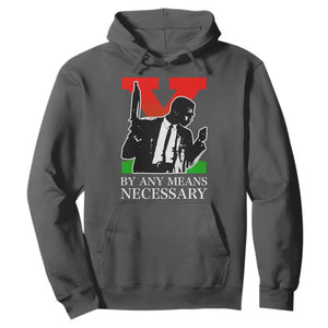 Malcolm X Hoodie By Any Means Necessary TS14 Dark Heather Print Your Wear