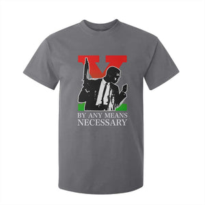 Malcolm X T Shirt For Kid By Any Means Necessary TS14 Charcoal Print Your Wear