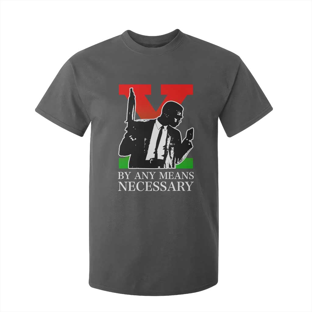 Malcolm X T Shirt For Kid By Any Means Necessary TS14 Dark Heather Print Your Wear