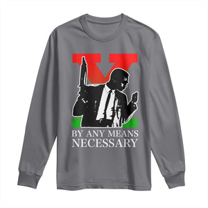 Malcolm X Long Sleeve Shirt By Any Means Necessary TS14 Charcoal Print Your Wear