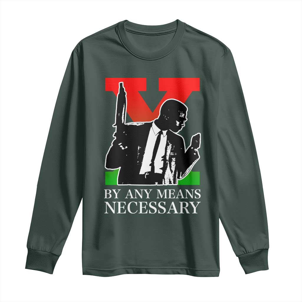Malcolm X Long Sleeve Shirt By Any Means Necessary TS14 Dark Forest Green Print Your Wear