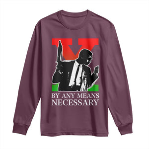 Malcolm X Long Sleeve Shirt By Any Means Necessary TS14 Maroon Print Your Wear